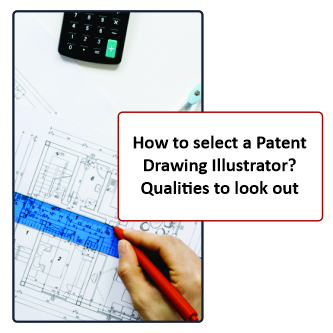 How to Select a Patent Drawing Illustrator