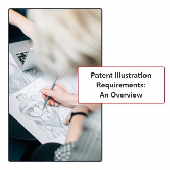 Patent illustration requirements An overview